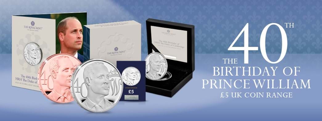 Introducing HRH Prince William's 40th Birthday £5 Coin Range