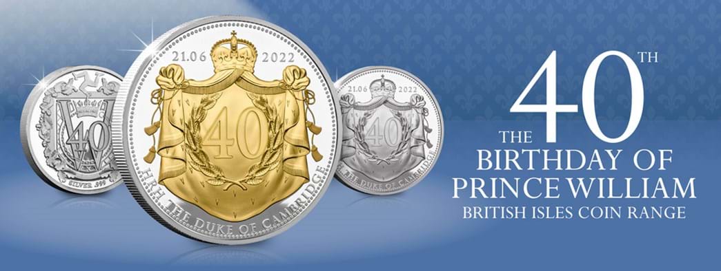 The 40th Birthday of Prince William £5 Coin Range